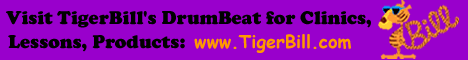 Visit the TigerBill.com Web site for Expert Advice on Drumming